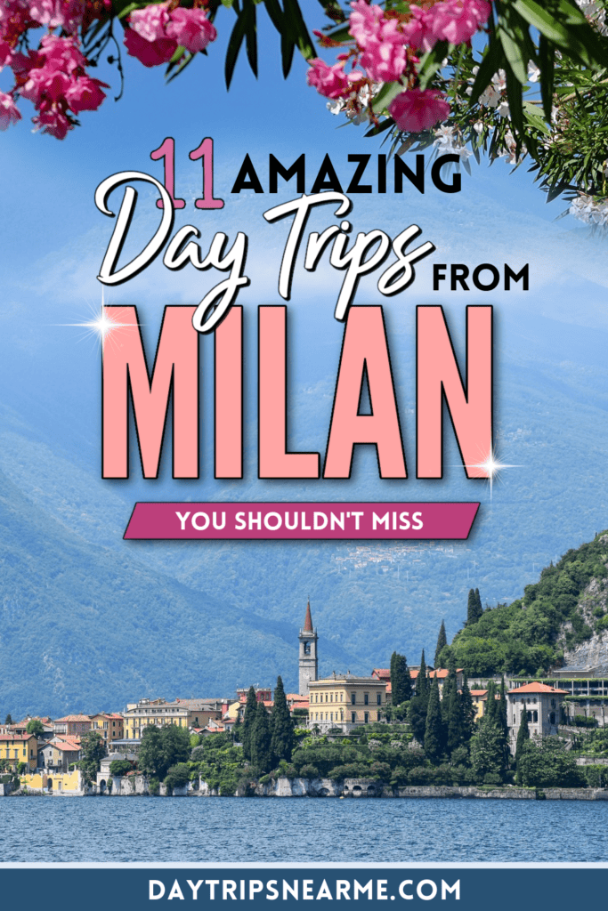 11 Excellent Day Trips from Milan to Plan for Your Next Italy Trip